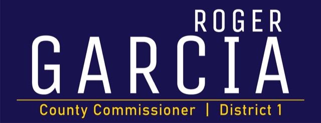 Roger Garcia for County Commissioner